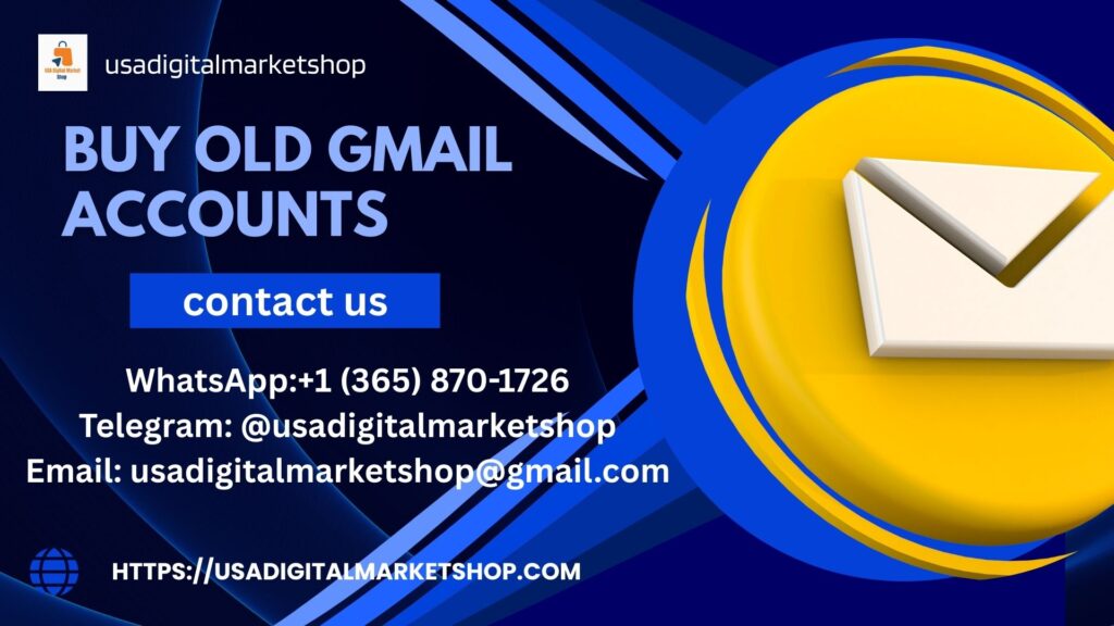 Buy Old Gmail Accounts